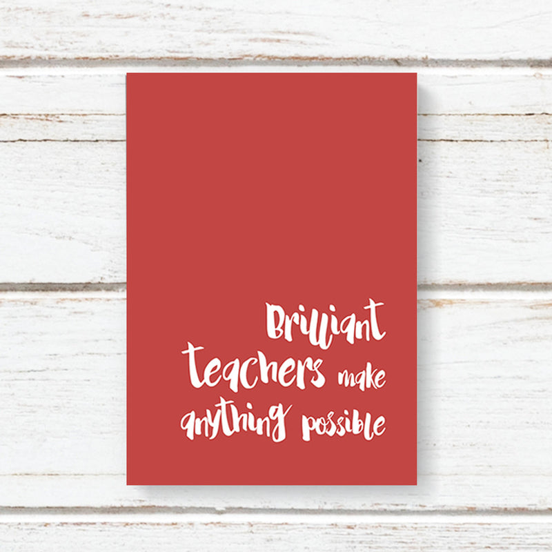 Brilliant Teachers Red A6 Notebook