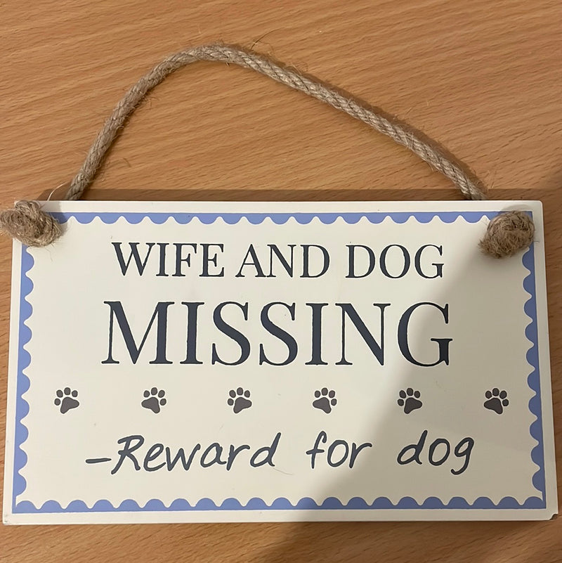 Wife & Dog Missing Sign